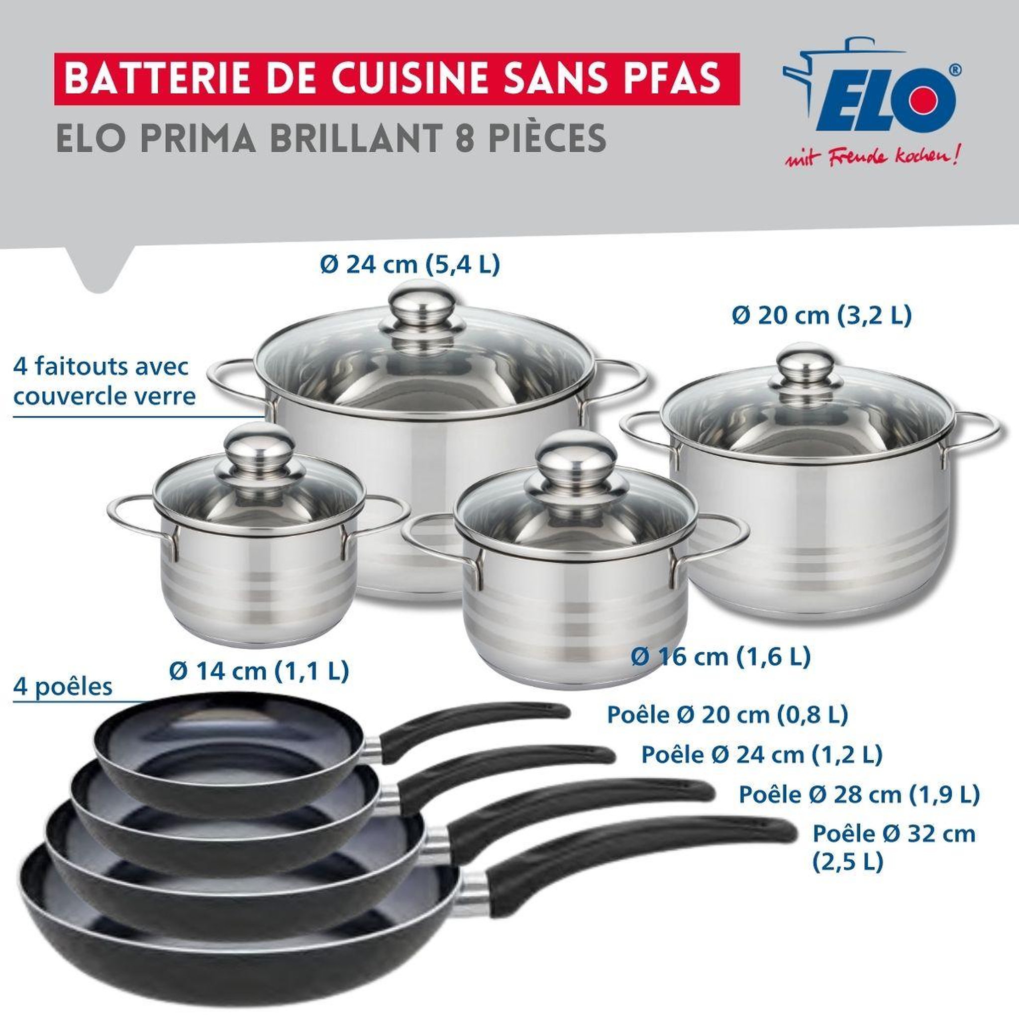 Voir la diapositive 2 : ELO Ensemble de 4 poêles de cuisson 20, 24, 28 et 32 cm et 4 faitouts 14, 16, 20 et 24 cm elo prima brillant