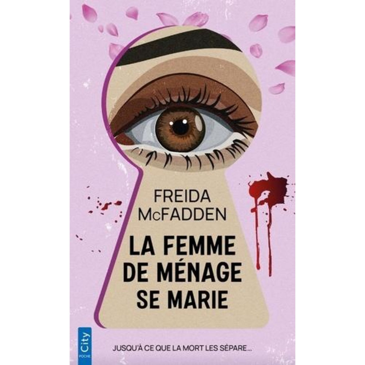 LA FEMME DE MENAGE TOME 4 : LA FEMME DE MENAGE SE MARIE, McFadden Freida