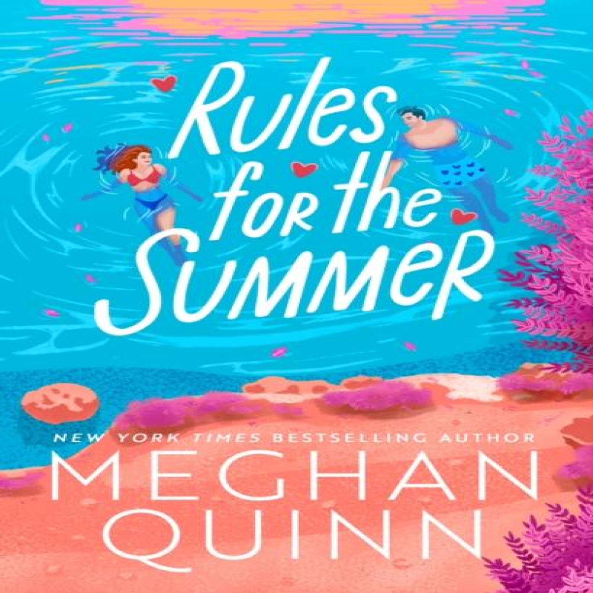 LIVRES Rules for the Summer : An absolutely addictive forced proximity, enemies-to-lovers summer romance