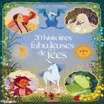20 HISTOIRES FABULEUSES DE FEES, Kalicky Anne