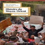 HISTOIRE DU MOYEN-ORIENT. DU XIXE SIECLE A NOS JOURS, 2E EDITION, Dupont Anne-Laure