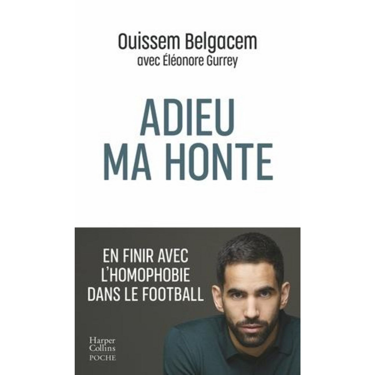 ADIEU MA HONTE, Belgacem Ouissem