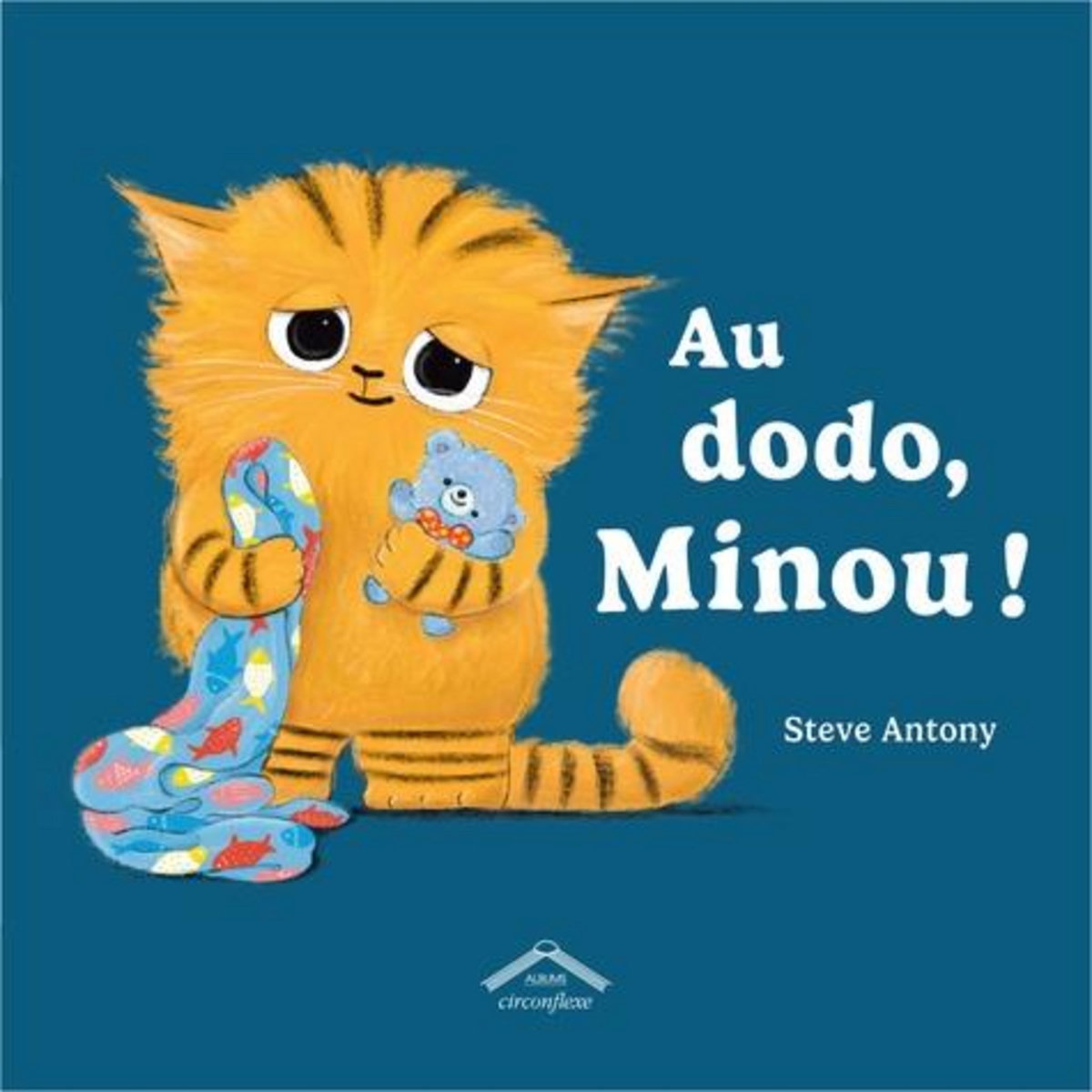 AU DODO, MINOU !, Antony Steve