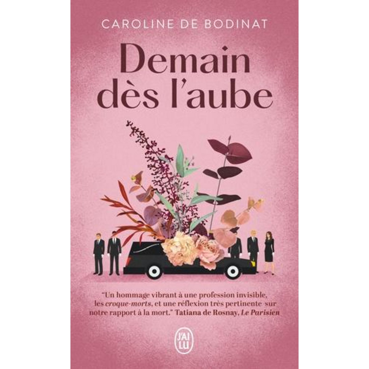 DEMAIN DES L'AUBE, Bodinat Caroline de