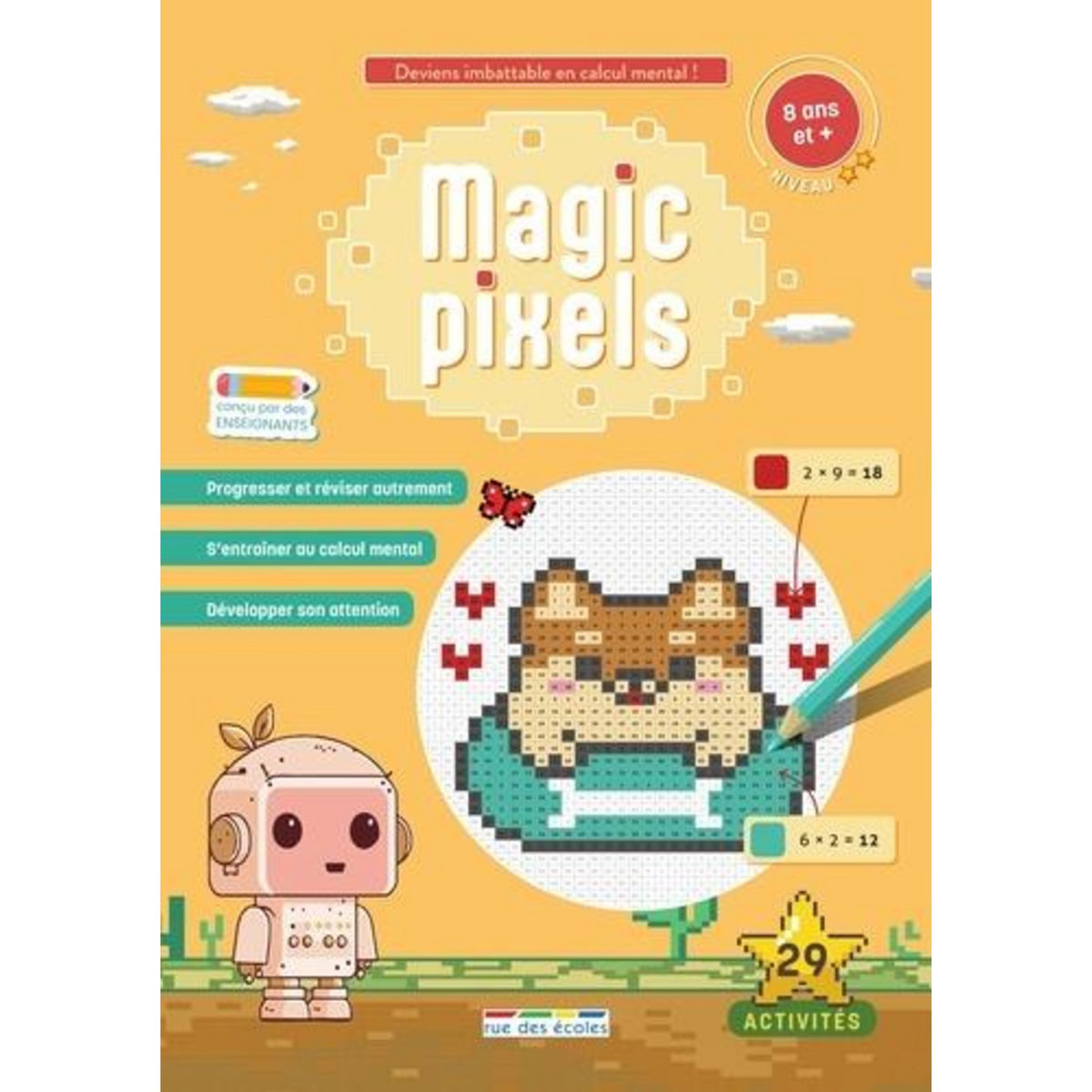 MAGIC PIXELS. NIVEAU 2, Denoël Camille