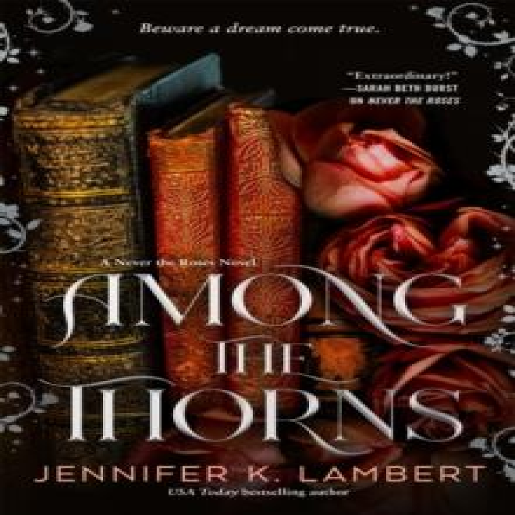 LIVRES Among the Thorns - Jennifer K. Lambert