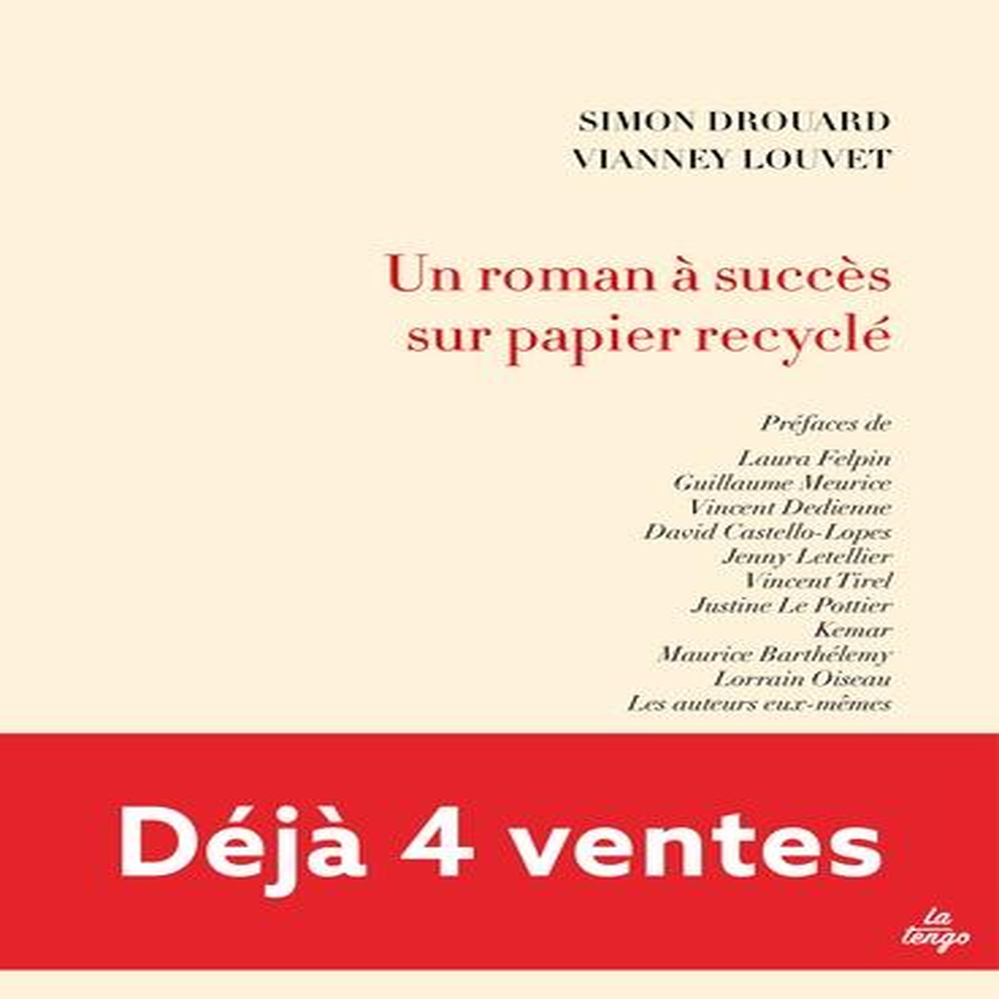 UN ROMAN A SUCCES SUR PAPIER RECYCLE, Drouard Simon