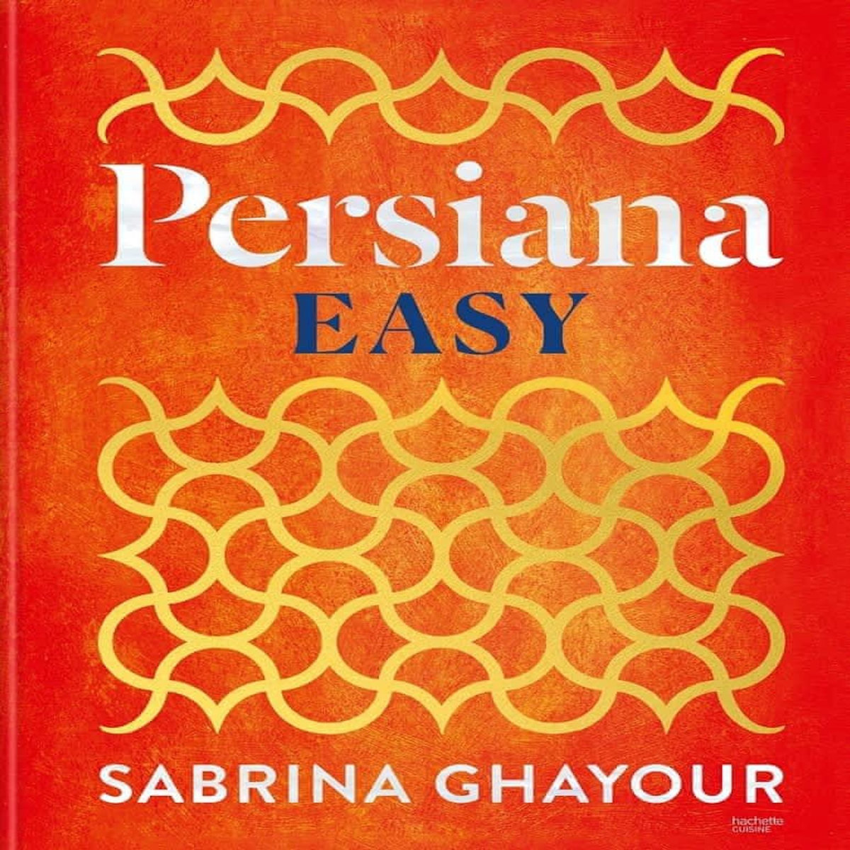 PERSIANA EASY, Ghayour Sabrina