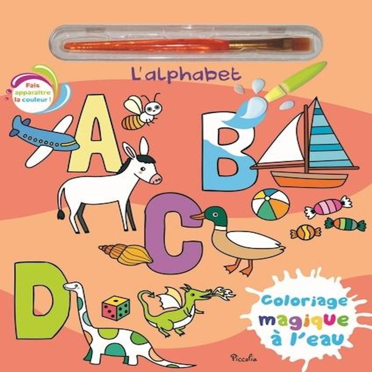 L'ALPHABET. AVEC UN PINCEAU, Morais Elisabeth