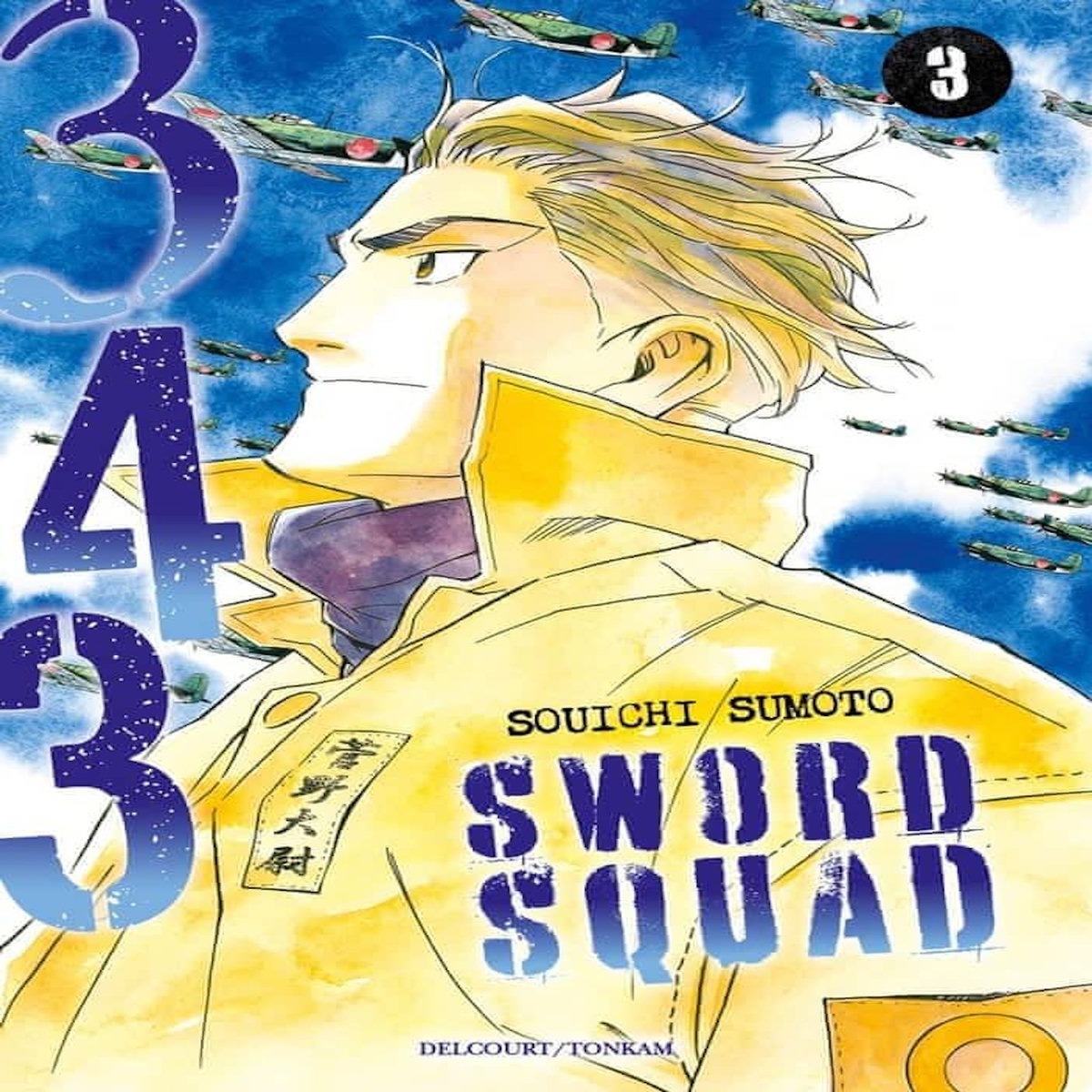 343 SWORD SQUAD TOME 3 , Sumoto Souichi