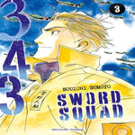 343 SWORD SQUAD TOME 3 , Sumoto Souichi