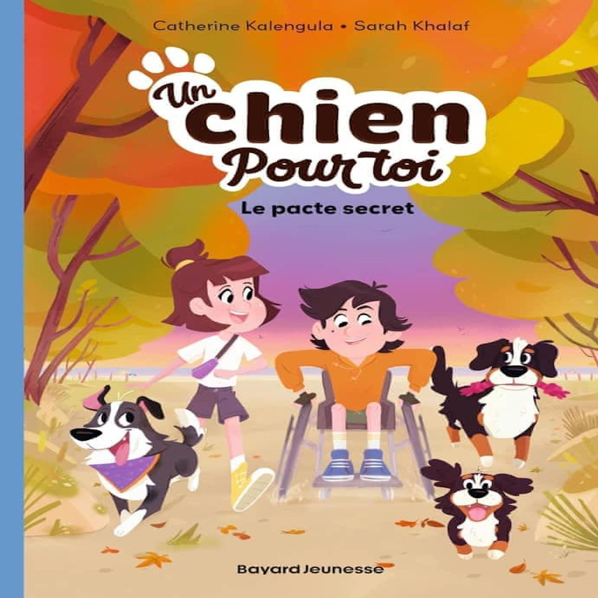 UN CHIEN POUR TOI TOME 2 : LE PACTE SECRET, Kalengula Catherine