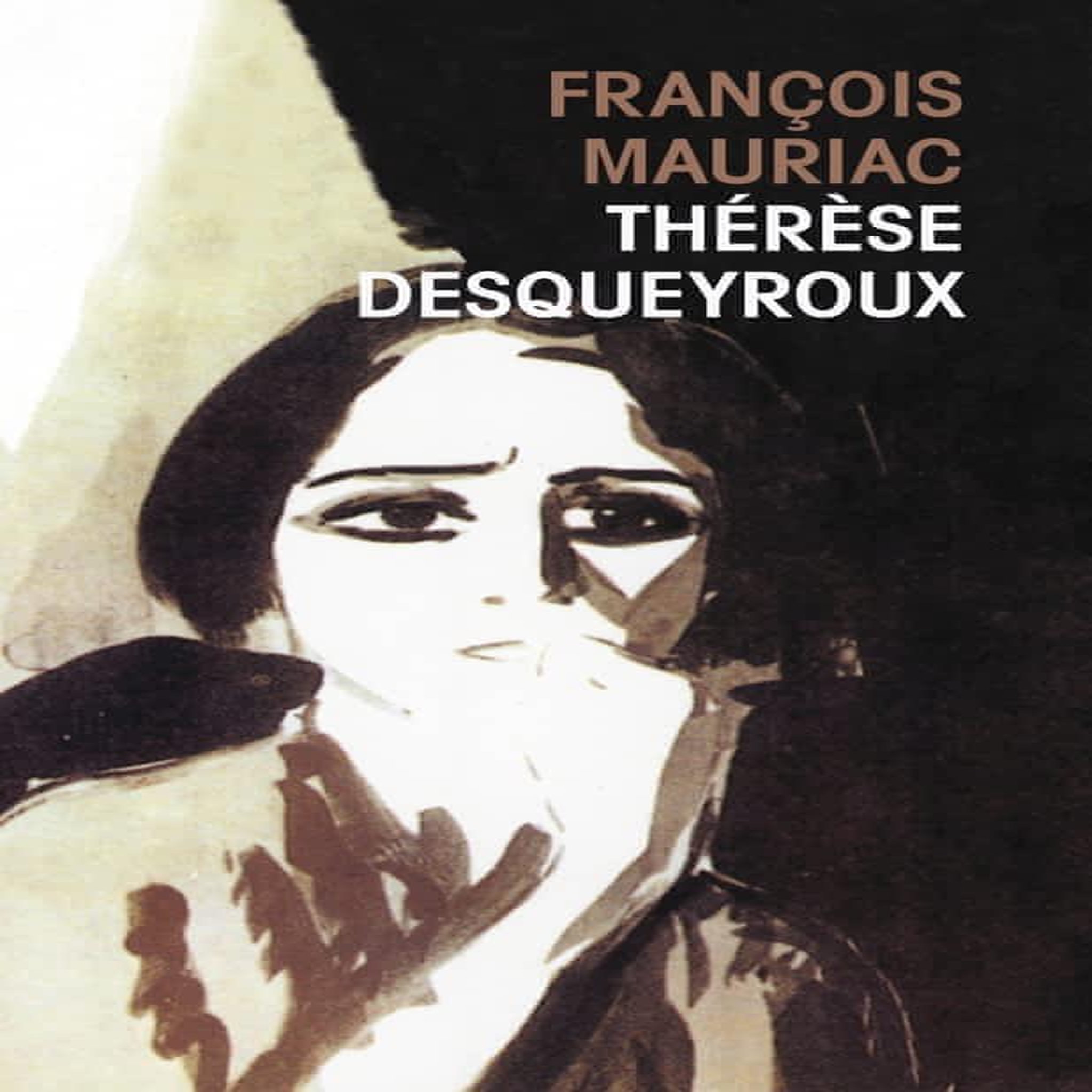 THERESE DESQUEYROUX, Mauriac François