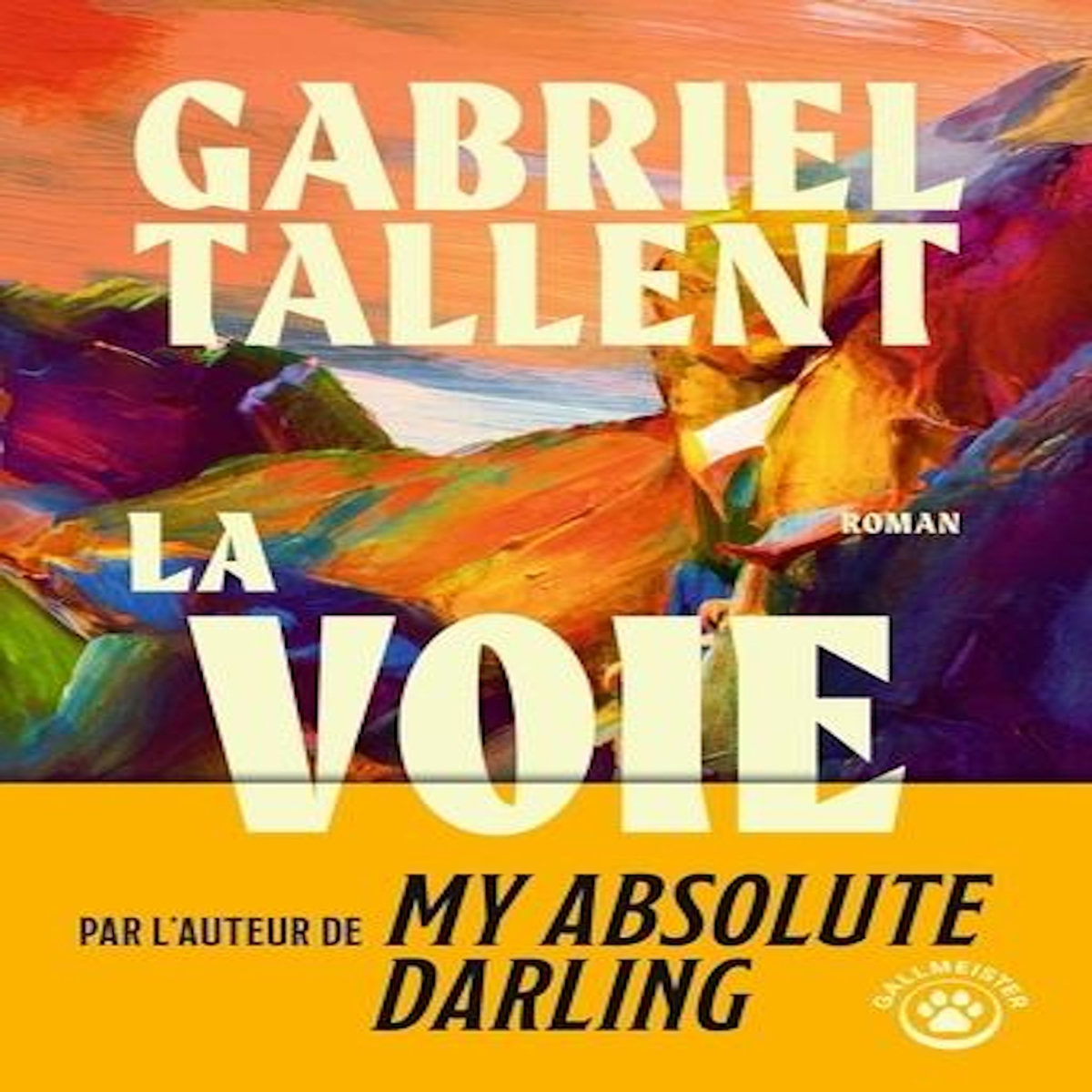 LA VOIE, Tallent Gabriel