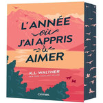 L'ANNEE OU J'AI APPRIS A AIMER, Walther K. L.