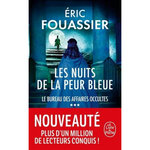 LE BUREAU DES AFFAIRES OCCULTES TOME 3 : LES NUITS DE LA PEUR BLEUE, Fouassier Eric