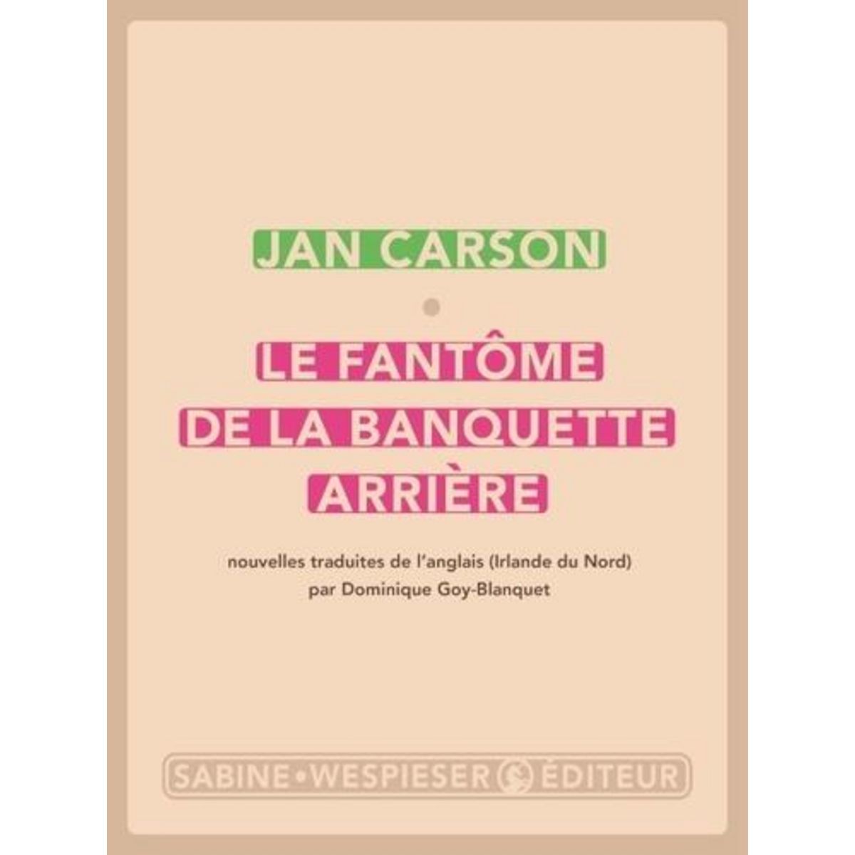 LE FANTOME DE LA BANQUETTE ARRIERE, Carson Jan