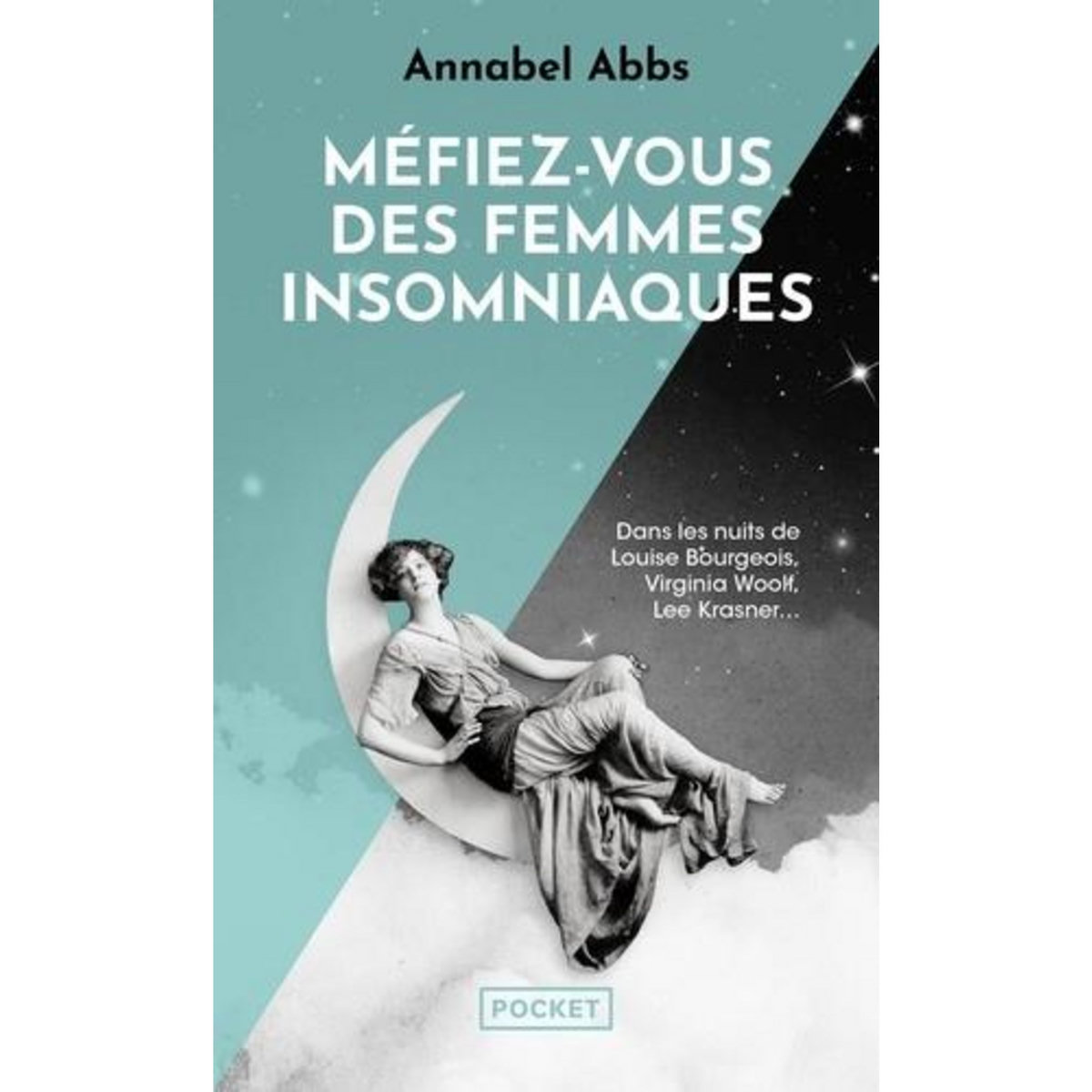 MEFIEZ-VOUS DES FEMMES INSOMNIAQUES, Abbs Annabel