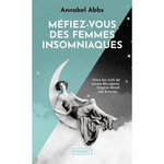 MEFIEZ-VOUS DES FEMMES INSOMNIAQUES, Abbs Annabel