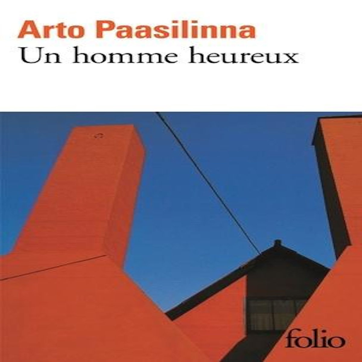 UN HOMME HEUREUX, Paasilinna Arto