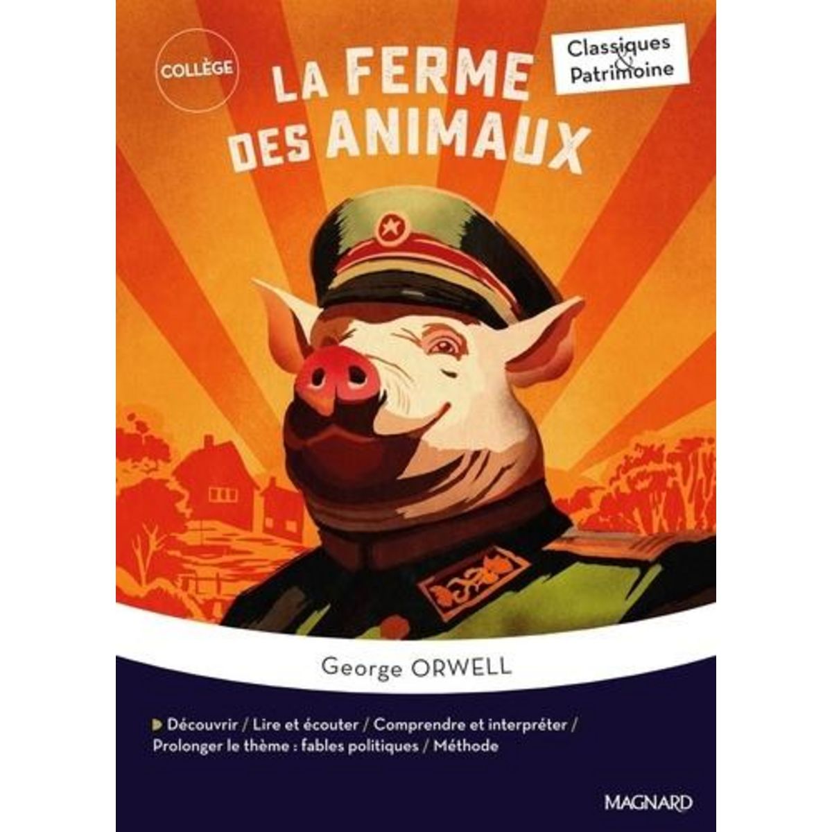 LA FERME DES ANIMAUX, Orwell George