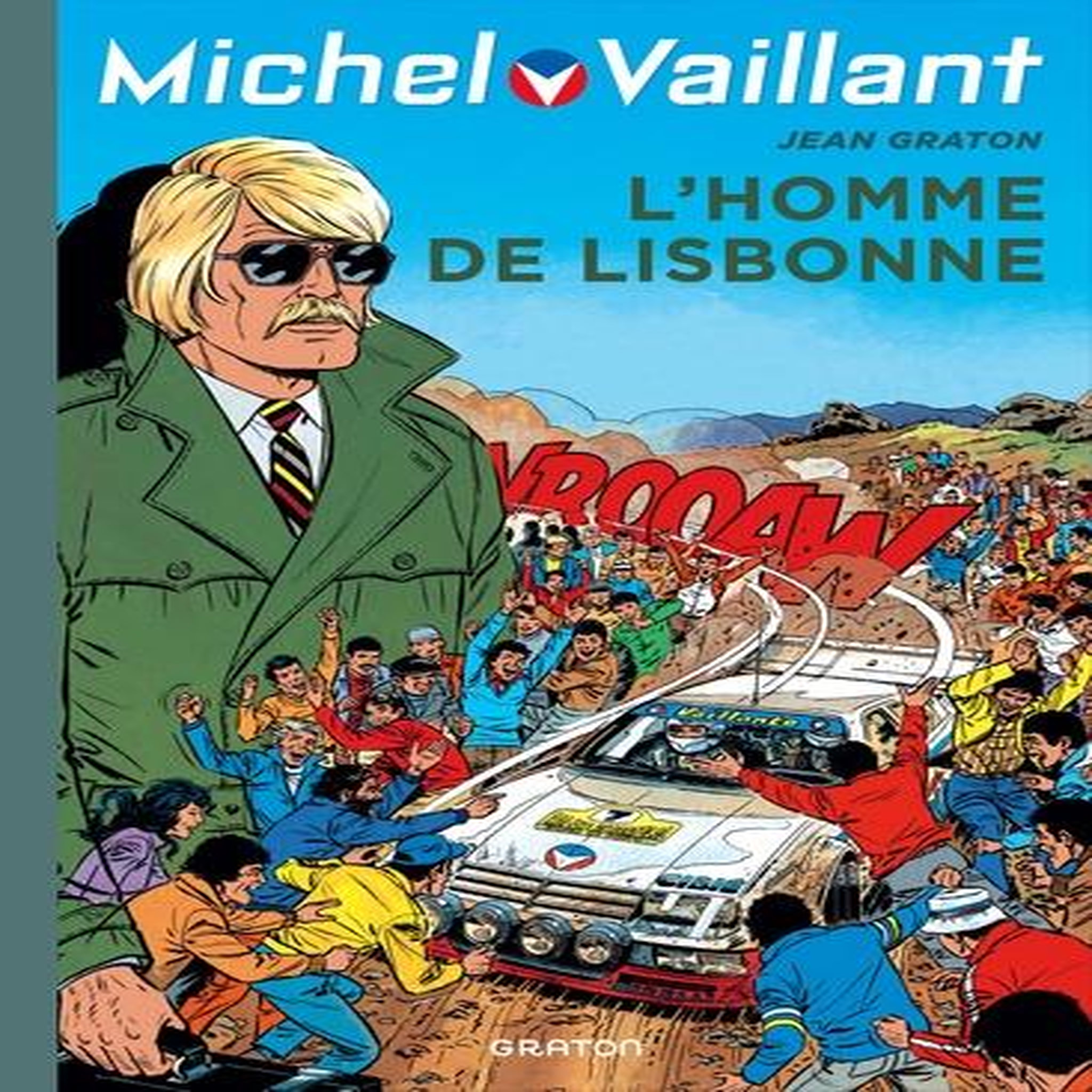 MICHEL VAILLANT TOME 45 : L'HOMME DE LISBONNE, Graton Jean