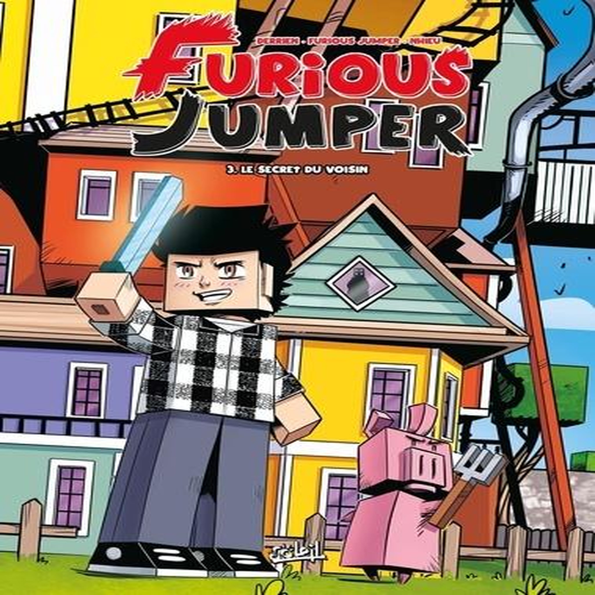 FURIOUS JUMPER TOME 3 : LE SECRET DU VOISIN, Derrien Jean-Christophe