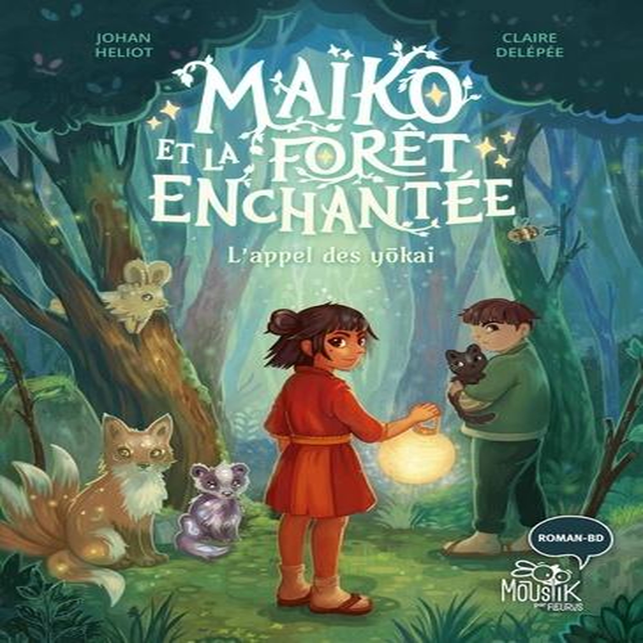 MAIKO ET LA FORET ENCHANTEE TOME 1 : L'APPEL DES YOKAI, Heliot Johan