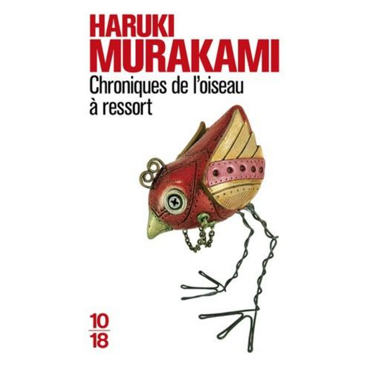 CHRONIQUES DE L'OISEAU A RESSORT, Murakami Haruki