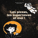 LES PIZZAS, LES SUPERNOVAS ET MOI !, Skaro Nina