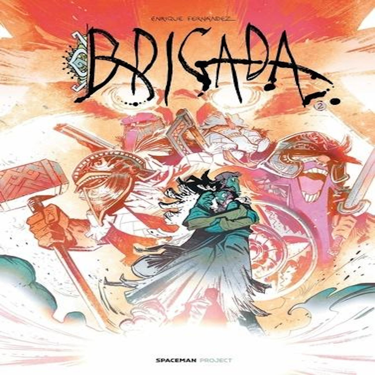 BRIGADA TOME 2 , Fernandez Enrique