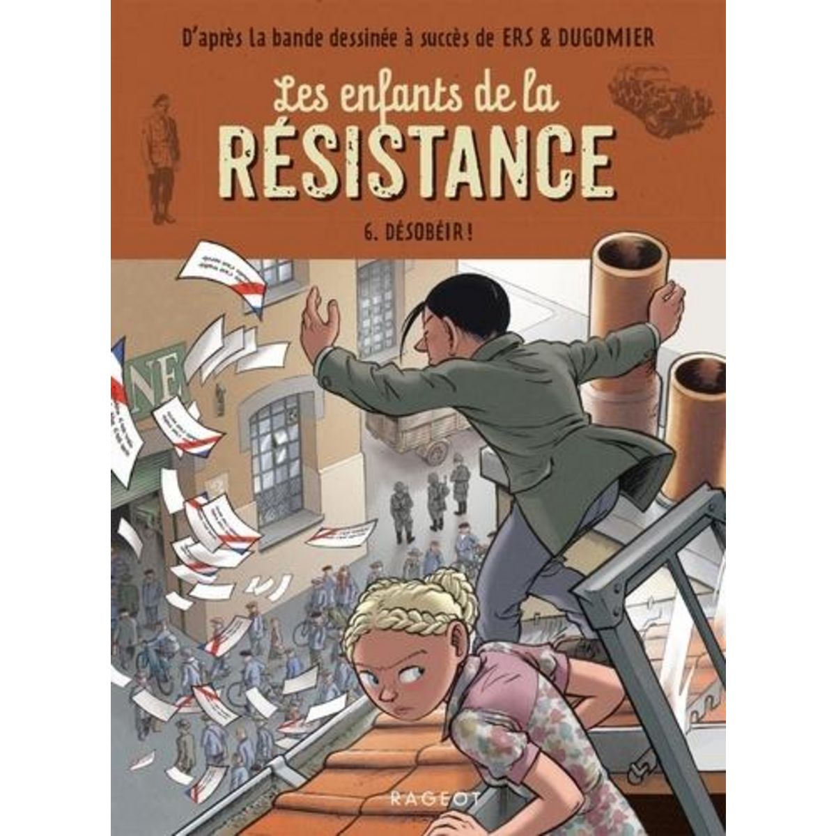 LES ENFANTS DE LA RESISTANCE TOME 6 : DESOBEIR, Ers Benoît
