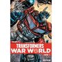  TRANSFORMERS TOME 5 : WAR WORLD. TOME 1, Ruckley Brian