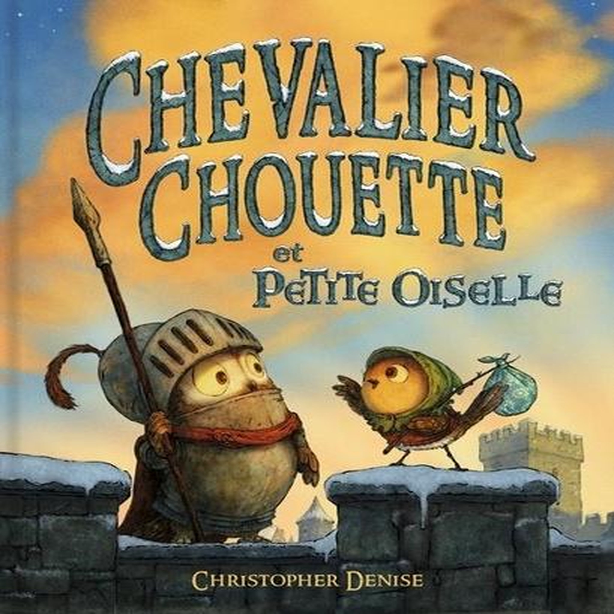CHEVALIER CHOUETTE ET PETITE OISELLE, Denise Christopher