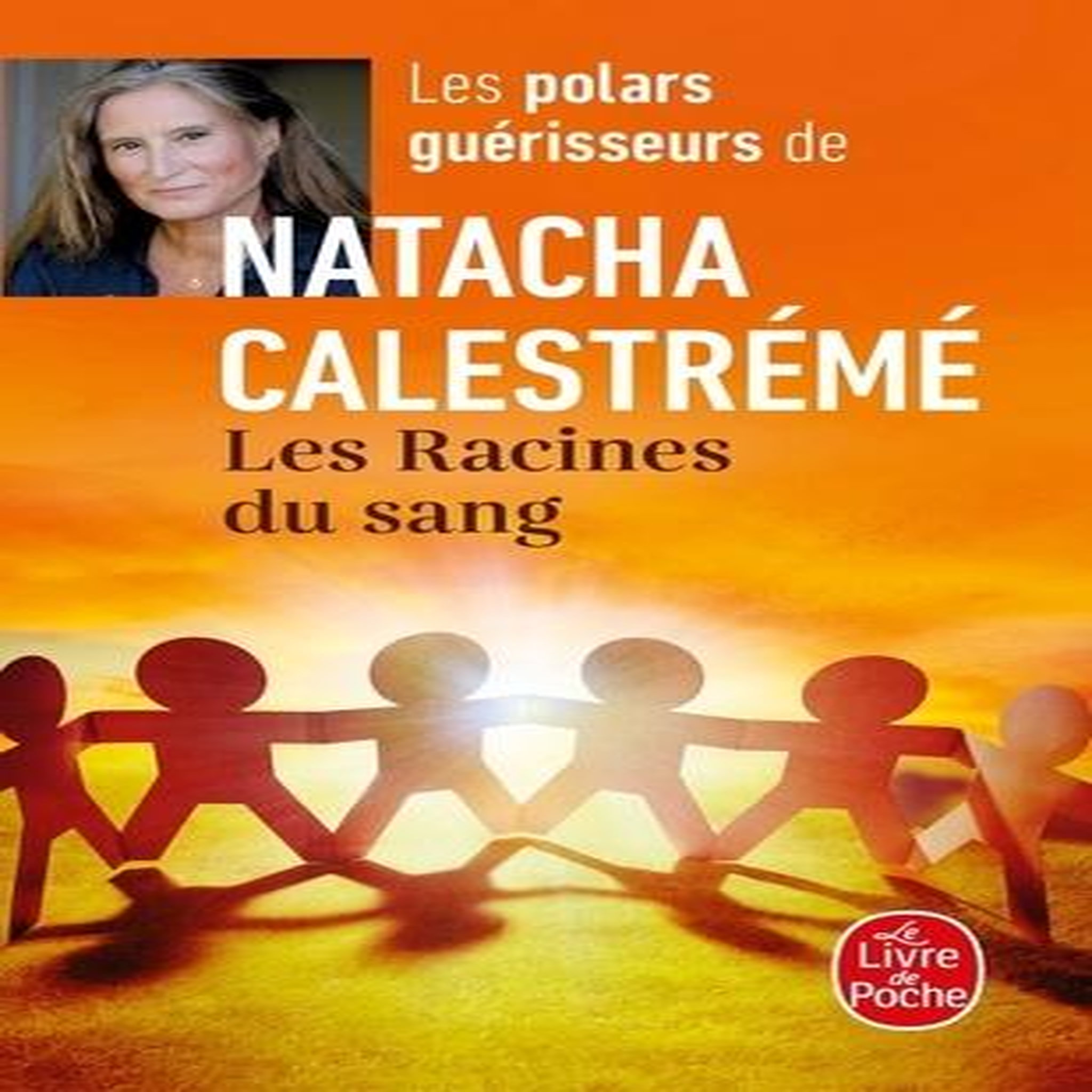 LES RACINES DU SANG, Calestrémé Natacha