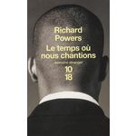 LE TEMPS OU NOUS CHANTIONS, Powers Richard
