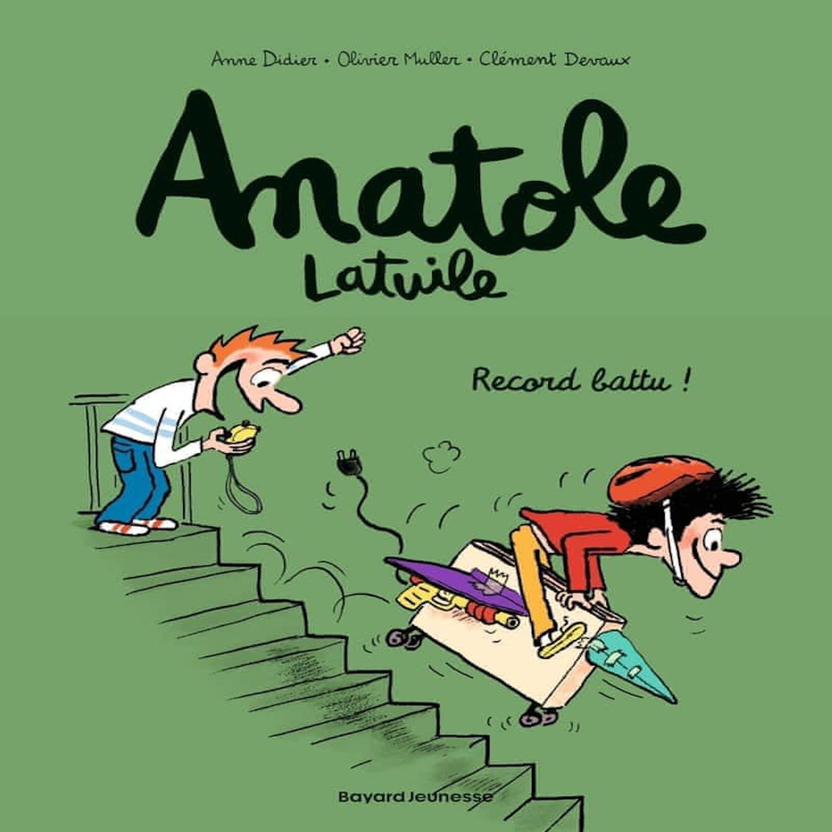 ANATOLE LATUILE TOME 4 : RECORD BATTU !, Didier Anne