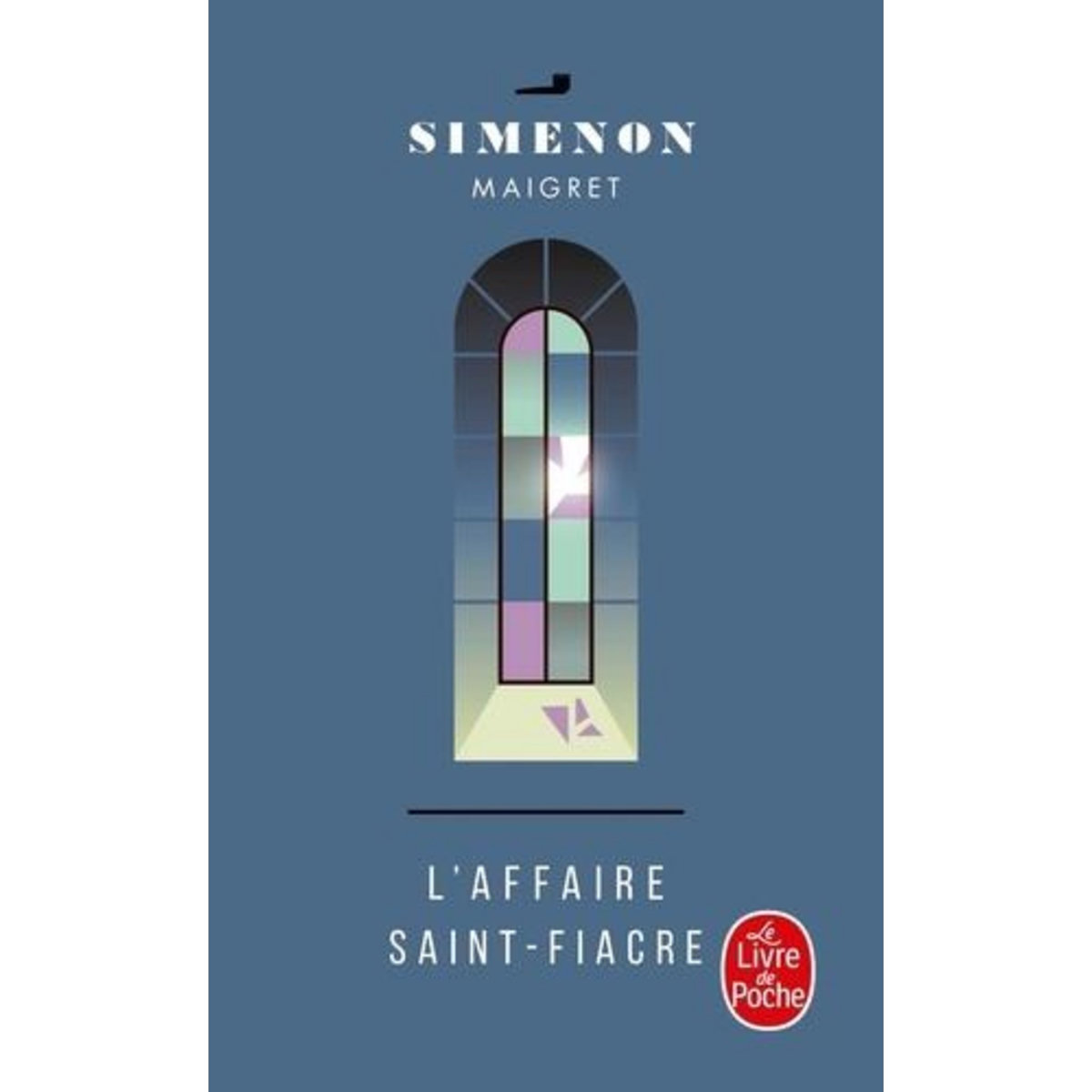 MAIGRET : L'AFFAIRE SAINT-FIACRE, Simenon Georges