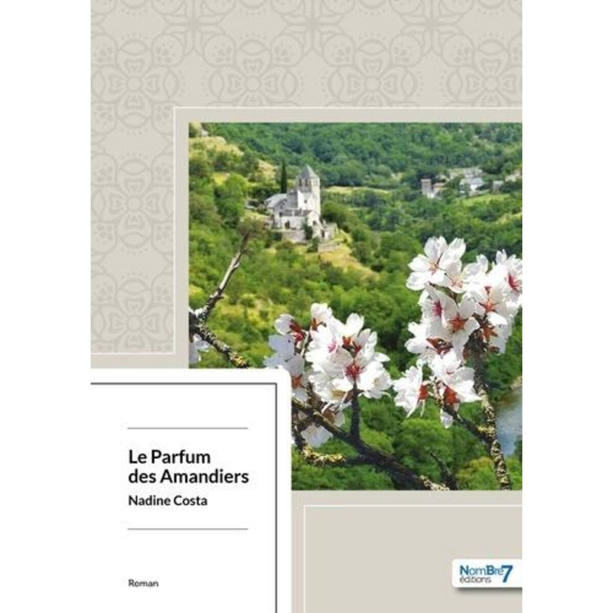LE PARFUM DES AMANDIERS, Costa Nadine
