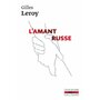  L'AMANT RUSSE, Leroy Gilles