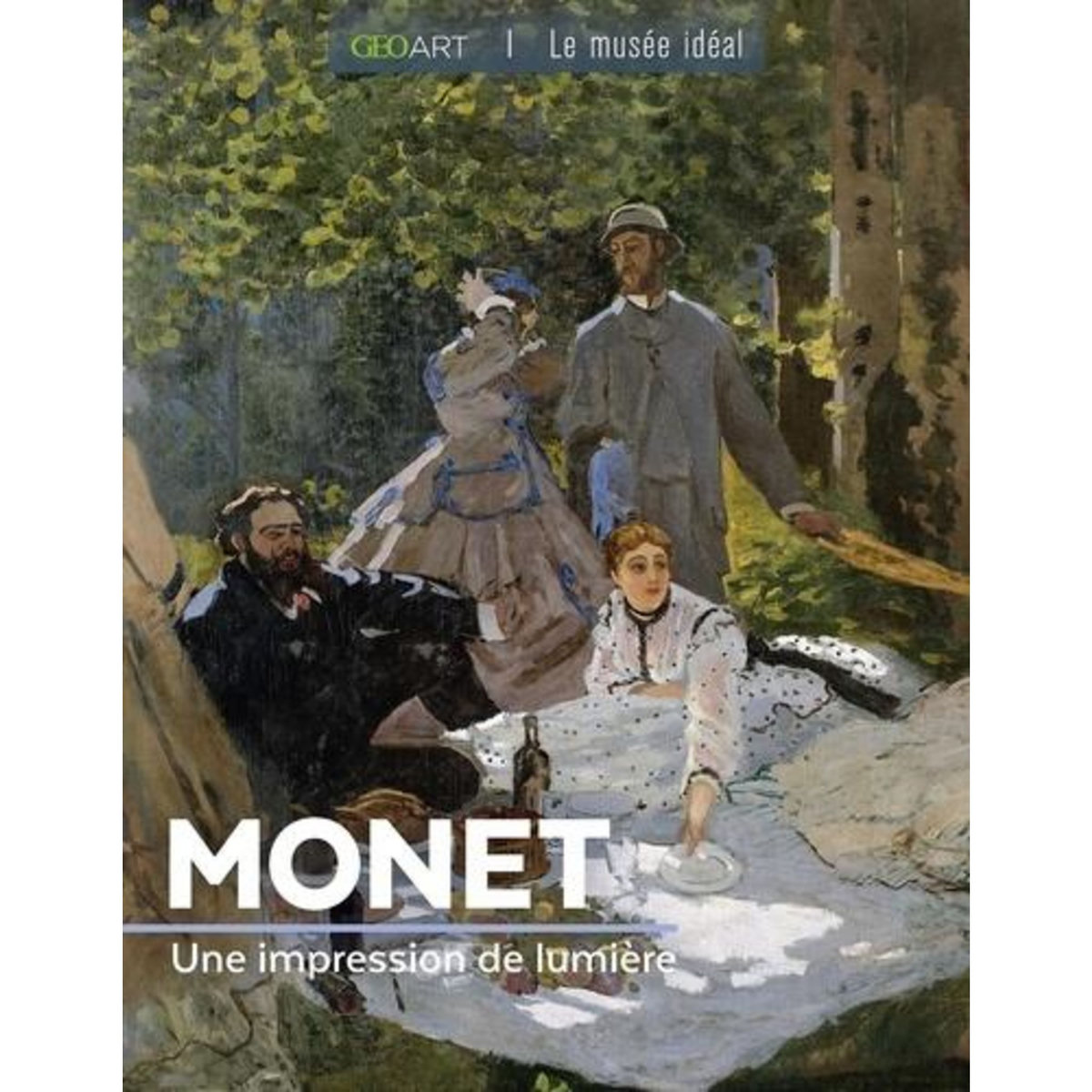 MONET. UNE IMPRESSION DE LUMIERE, Girard-Lagorce Sylvie
