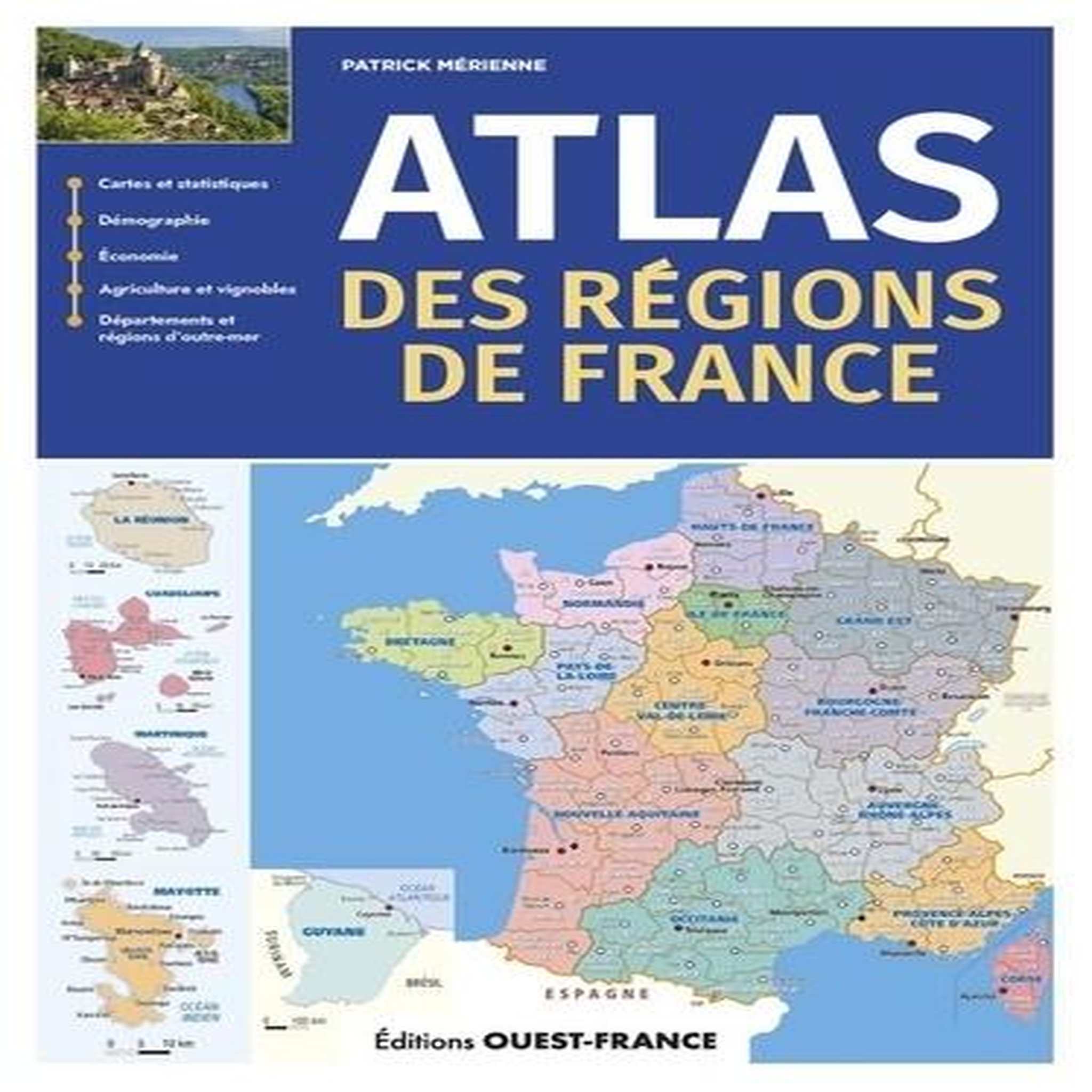 ATLAS DES REGIONS DE FRANCE, Mérienne Patrick
