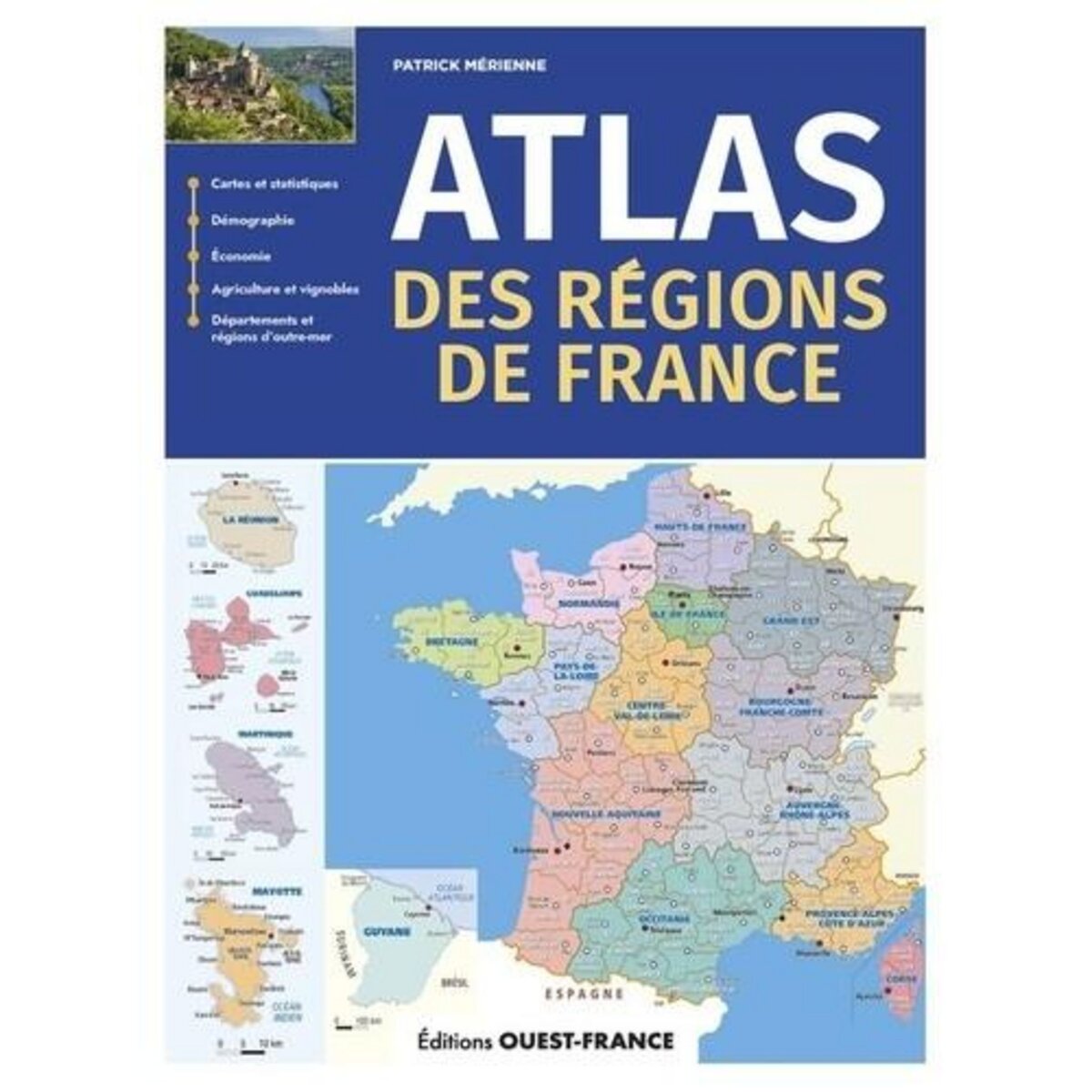 ATLAS DES REGIONS DE FRANCE, Mérienne Patrick