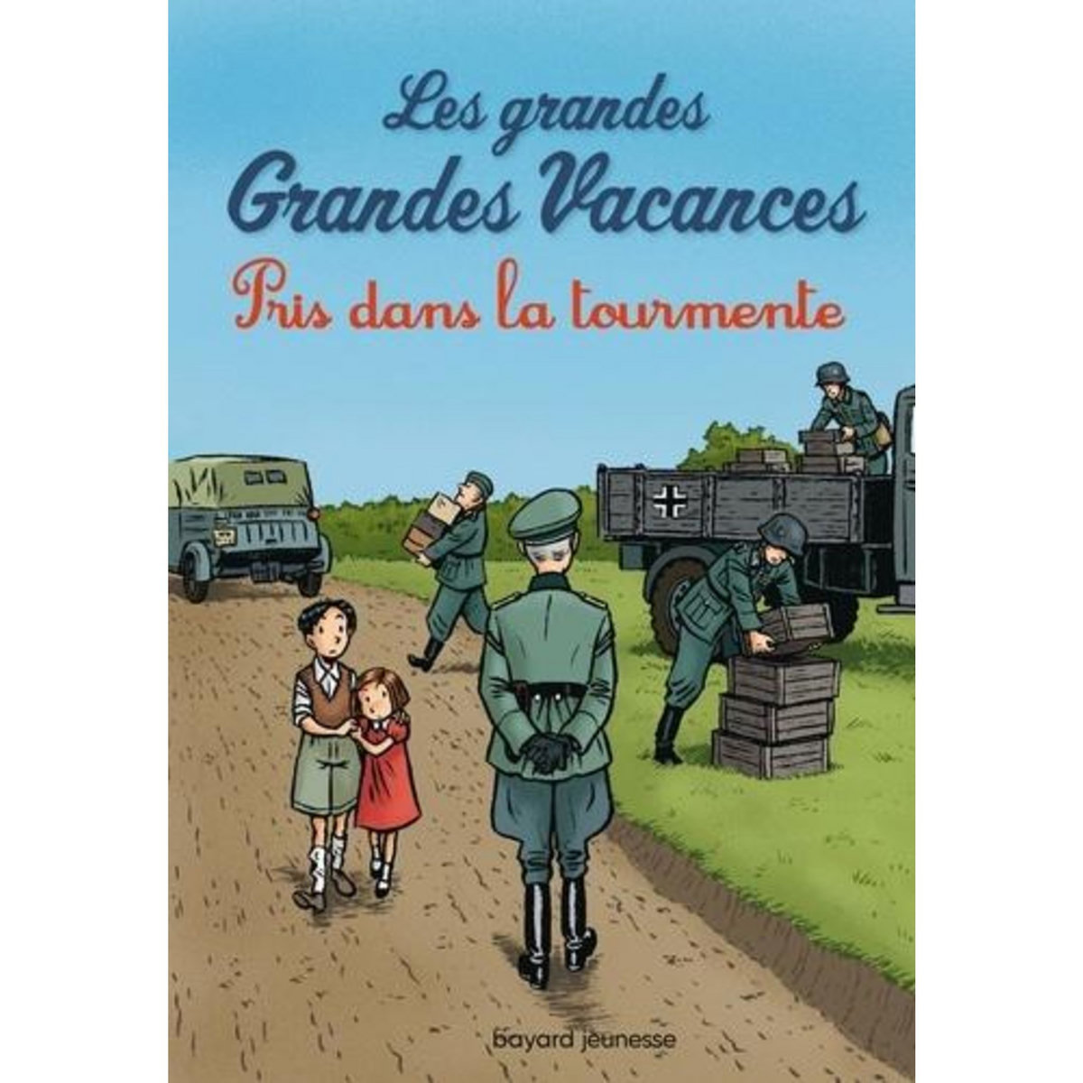 LES GRANDES GRANDES VACANCES TOME 2 : PRIS DANS LA TOURMENTE, Leydier Michel
