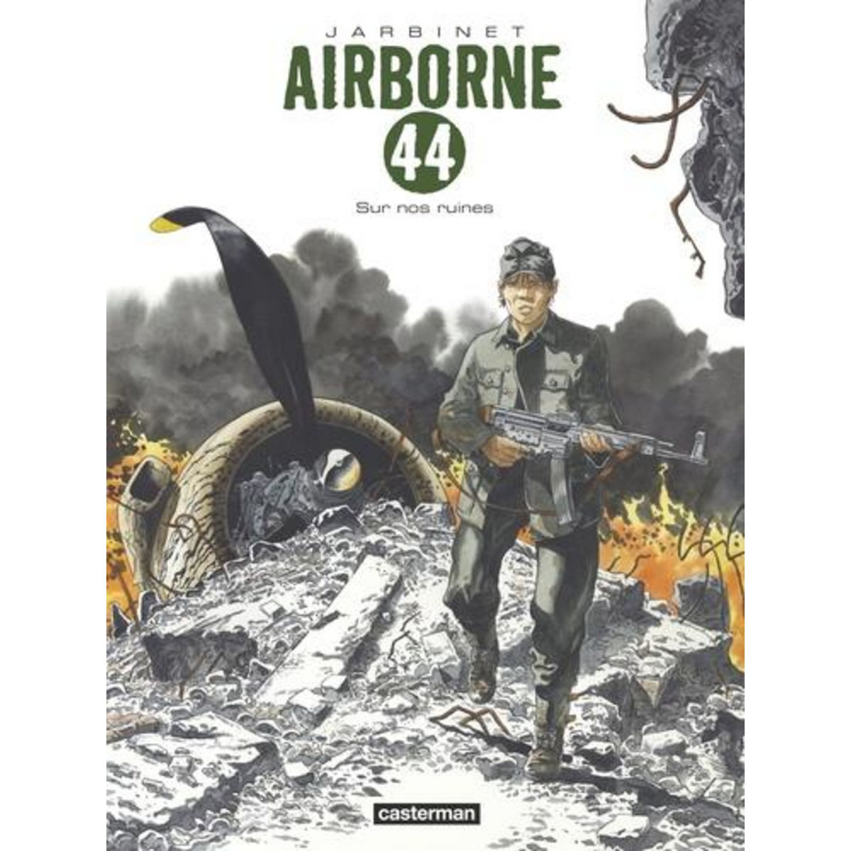 AIRBORNE 44 TOME 8 : SUR NOS RUINES, Jarbinet Philippe