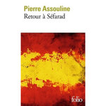 RETOUR A SEFARAD. EDITION REVUE ET AUGMENTEE, Assouline Pierre