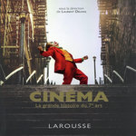 CINEMA. LA GRANDE HISTOIRE DU 7E ART, Delmas Laurent