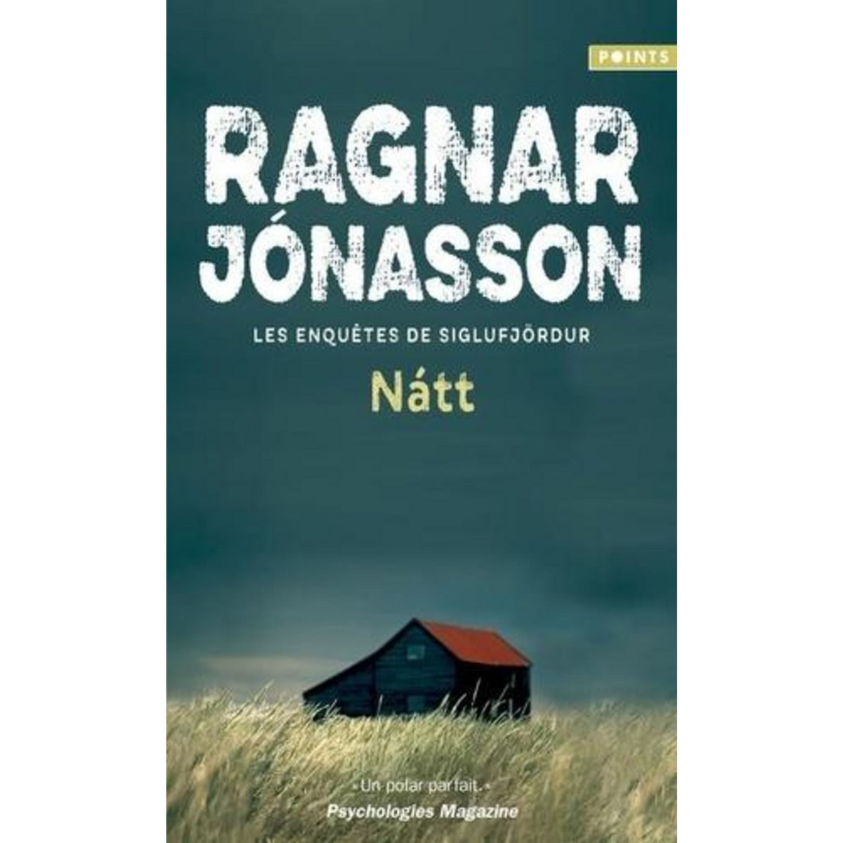 LES ENQUETES DE SIGLUFJORDUR : NATT, Jónasson Ragnar