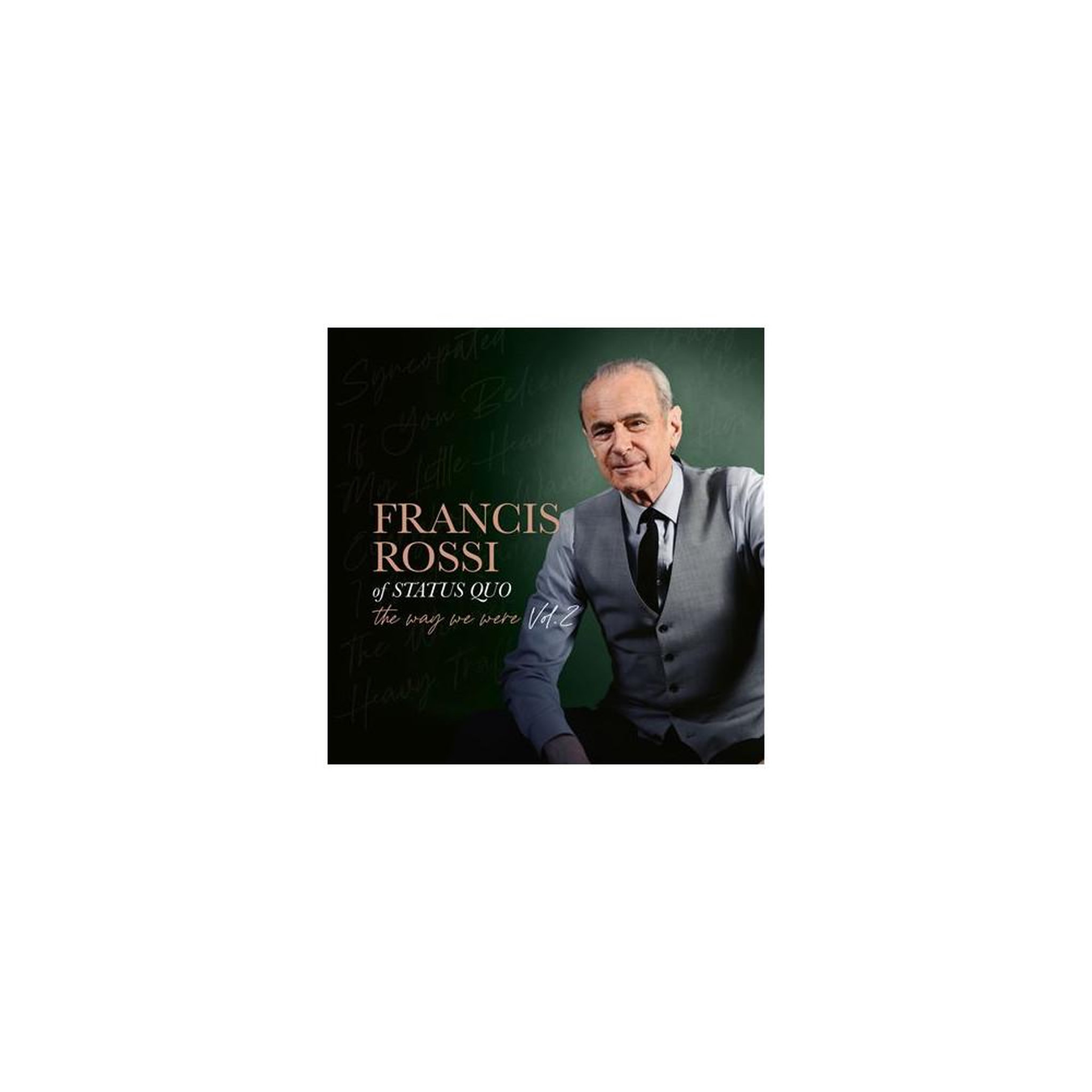CD The Way We Were Vol. 2 Francis Rossi Rock International (1 disque)