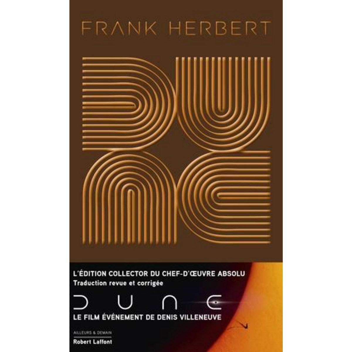 LE CYCLE DE DUNE TOME 1 : DUNE. EDITION COLLECTOR, Herbert Frank